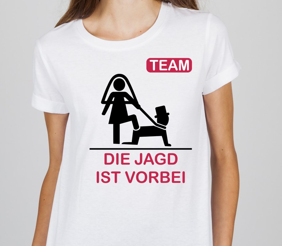 Polter T-Shirt fürs TEAM BRAUT Polterabend: die Jagd ist vorbei