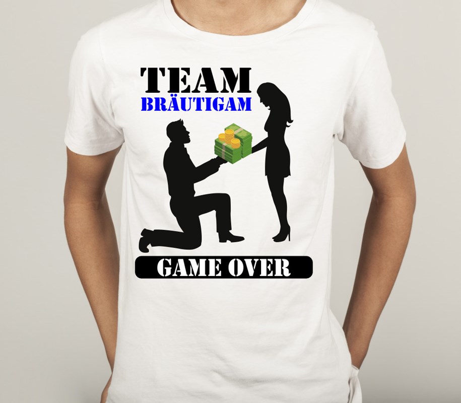 T-Shirt Poltern fürs TEAM: Game Over, take his money