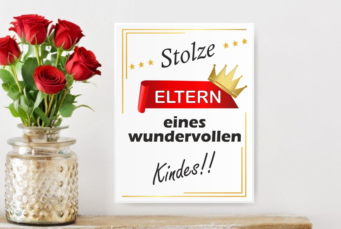 Schild: Stolze Eltern eines wundervollen Kindes