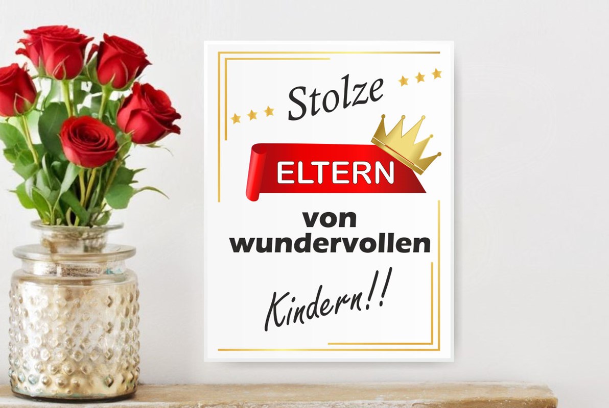 Schild: Stolze Eltern von wundervollen Kindern